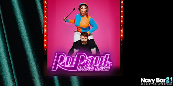 RUPAUL'S DRAG RACE PARTY with SumTingWong | Navy Bar 2.1 | Navy Bar 2.1