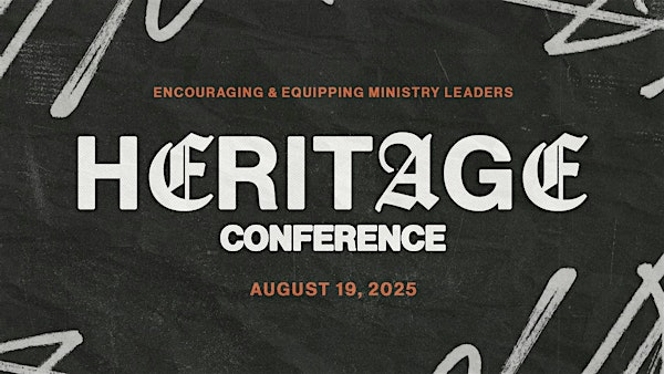 Heritage Conference 2025 | Heritage Baptist Church
