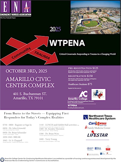 2025 West Texas Panhandle Emergency Nurses Association Trauma Symposium | Amarillo Civic Center Complex