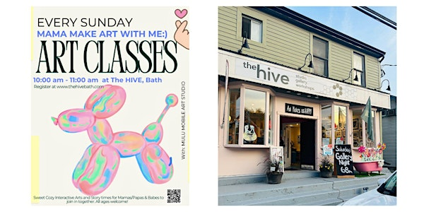 Mama Make Art with Me with MULU Mobile Art Studio | 363 Main Street Bath