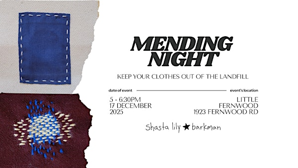 Mending Night | 1923 Fernwood Rd