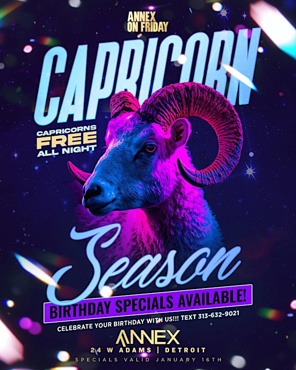 ANNEX FRIDAYS PRESENTS CAPRICORN SEASON | Annex Nightclub
