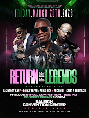 RETURN OF THE LEGENDS: Old School Hip Hop Concert | Raleigh Convention Center
