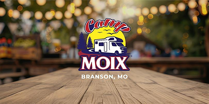 Camp Moix | America's Best Campground - Branson, MO | October 23rd- 25th | America's Best Campground