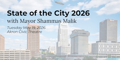 Mayor Shammas Malik - 2026 State of the City Address | Akron Civic Theatre