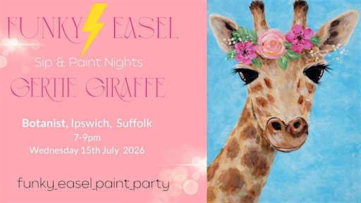 Sip & Paint Night At The Botanist, Ipswich, painting Gertie Giraffe | The Botanist Ipswich