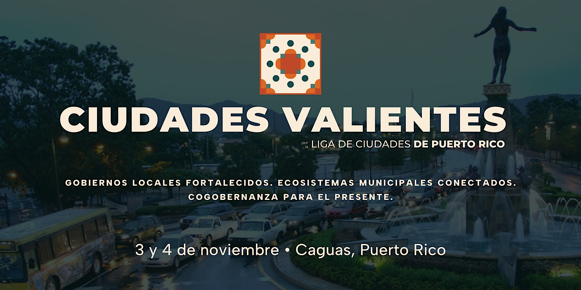 Ciudades Valientes | Centro de Bellas Artes de Caguas