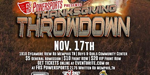 FRS Powersports presents PRO WRESTLING Thanksgiving Throwdown | 1019 Sycamore View Road, Memphis, TN, USA