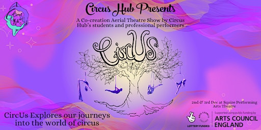 Circus Hub presents CircUs - Sunday 2.30pm | Squire PAC