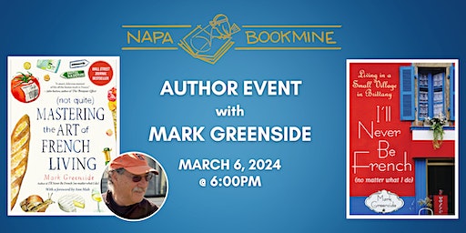 Author Event: Mark Greenside | Napa Bookmine