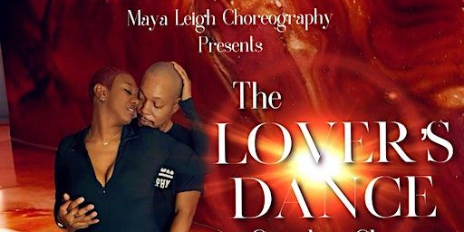 Maya Leigh Choreography Presents: The Lover's Dance, couples dance class | 8841 Boehning Lane, Indianapolis, IN, USA