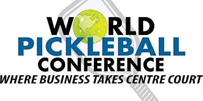 2- Day World PICKLEBALL Conference | Convention Center Drive