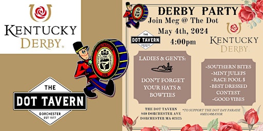 Kentucky Derby Party @ The Dot | 840 Dorchester Ave