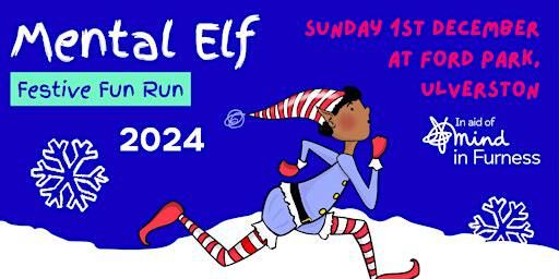 Mental Elf 5k fun run - Mind in Furness | Ford Park
