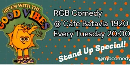Copy of RGB Comedy Open Mic Night | Café Batavia 1920
