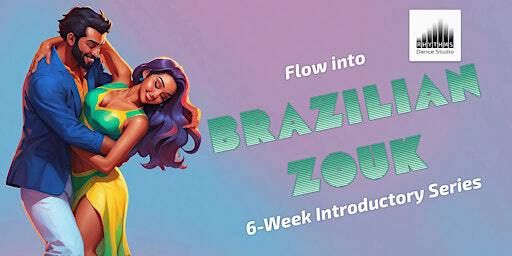 Flow Into Zouk: 6-Week Introductory Series | Rhythms Dance Studio