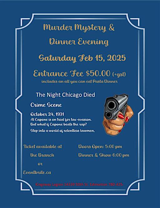 Night Chicago Died with Al Capone | Kingsway Legion (Royal Canadian Legion Br. 175)