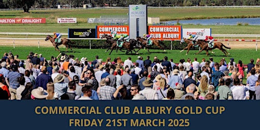 Commercial Club Albury Gold Cup Day 2025 | Albury