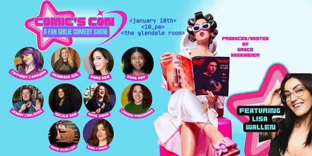 RESCHEDULED Comic's Con: A Fangirlie Comedy Show | The Glendale Room