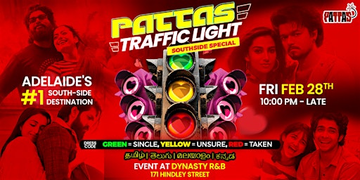 Pattas Traffic Light - South Indian Valentine's Party | Dynasty R&B Saturdays