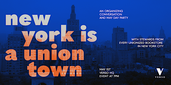 New York is a Union Town | 207 E 32nd St