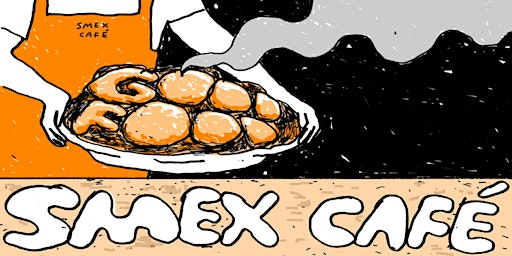 Smex Cafe Pop-up: Home Made | SHAPE by Narture 32 Newmarket St