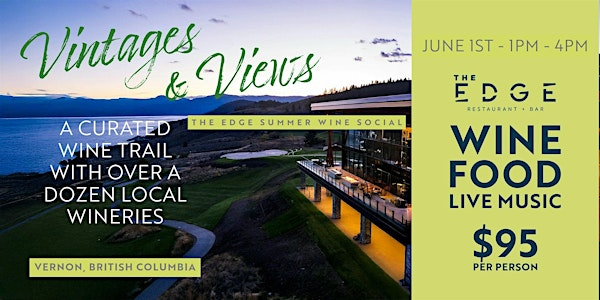 Vintages & Views: The Edge Summer Wine Social | 8800 Rising View Wy