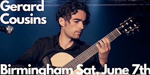 BIRMINGHAM - Experience the Mesmerising Sounds of Gerard Cousins – Live | St John's and St Peter's Church