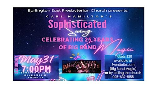 BIG BAND MAGIC | Burlington East Presbyterian Church, Walkers Line, Burlington, ON, Canada