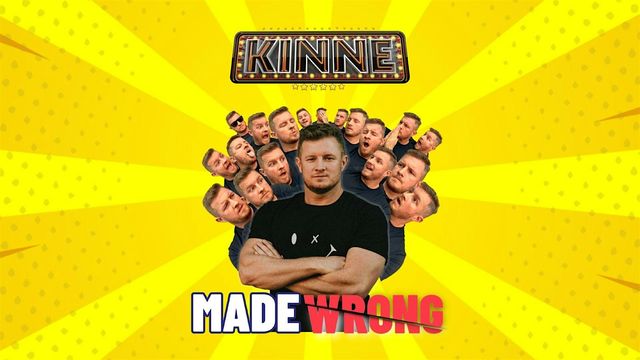 KINNE: Made Wrong | Brighton | Komedia Brighton