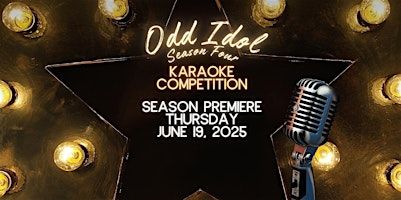 Odd Idol: Season Four Season Premier | Oddfellows Liquor Bar