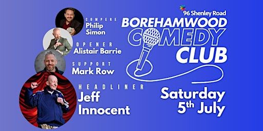 Borehamwood Comedy Club at 96 | 96 Shenley Rd