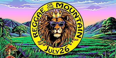 Reggae on the Mountain - July 26th 2025 - Topanga CA | The Topanga Community Club