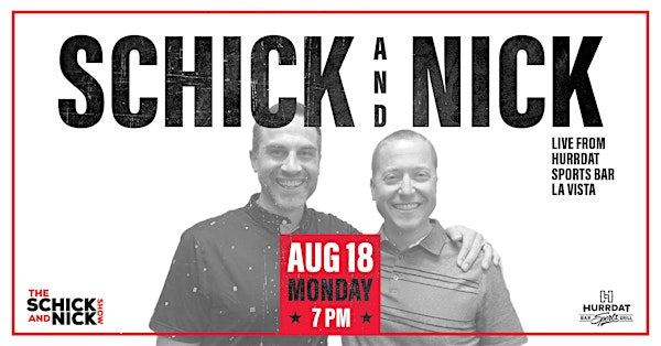 Schick & Nick Live #4 | Hurrdat Sports Bar & Grill