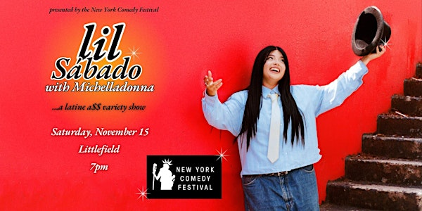NYCF 2025: Lil Sábado with Michelladonna | littlefield