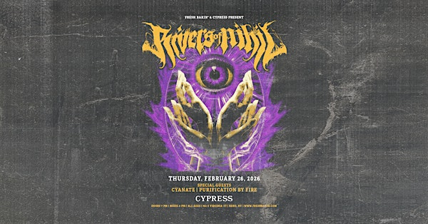 Rivers of Nihil, Cyanate, Purification By Fire at Cypress | Cypress Music Venue & Private Events