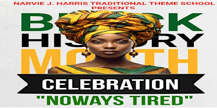"No Ways Tired" | Narvie Harris Elementary School