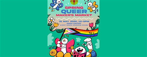 Spring Queer Makers Market | Headrow House, The Headrow, Leeds, UK