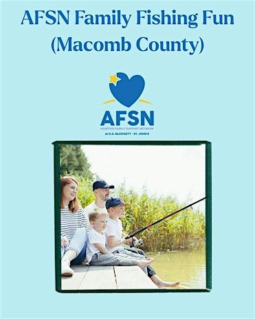 AFSN Family Fishing Fun (Macomb County) | 24800 Jefferson Ave