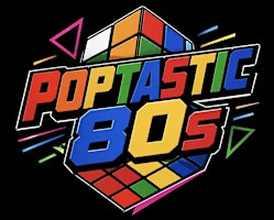 POPTASTIC 80s Daytimes Events | Masons