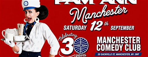 PAM ANN CELEBRATING 30 YEARS OF FLYING - MANCHESTER | Manchester Comedy Club