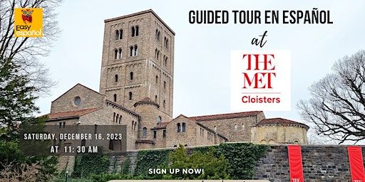 Practice Spanish Conversation with our Guided Tour of the MET Cloisters | The Met Cloisters
