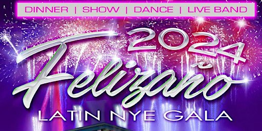 Felizaño 2024 Latin New Years Bash | Holiday Inn Edmonton South - Evario Events, an IHG Hotel, Parsons Road Southwest, Edmonton, AB, Canada