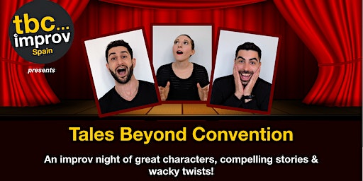 Tales Beyond Convention | An Improv Comedy Show | Tinta Roja - Bar Teatro
