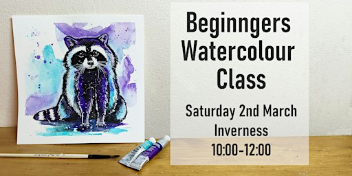 Beginners Watercolour Workshop 'Baby Racoon' - Inverness | Spectrum Centre and Hidden Gem Cafe