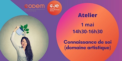 Atelier - Connaissance de soi (domaine artistique) | Codem/CJE PLATEAU