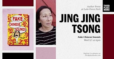 Jing Jing Tsong presents 'Fake Chinese Sounds' | Third Place Books