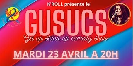 Get Up Stand Up Comedy Show #14 | Centre d'animation Jacques Bravo - Salle du Lustre