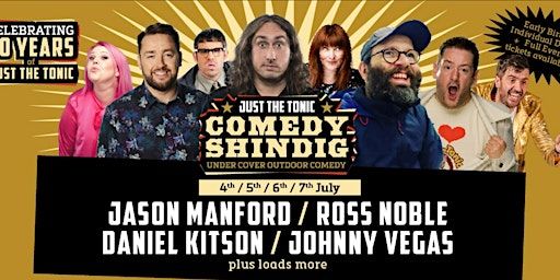 Just the Tonic Comedy Shindig FULL EVENT Ticket | Just the Tonic at Melbourne Hall
