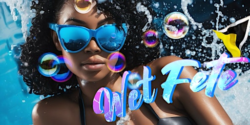 Wet Fete | Kingsbury - Green Park